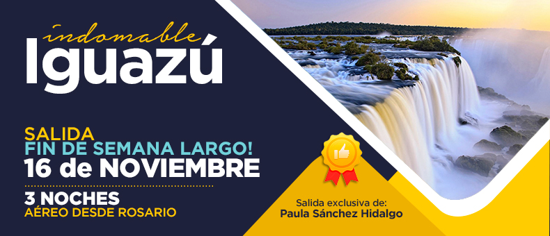 Inolvidable Iguazú - Finde largo 16 Noviembre